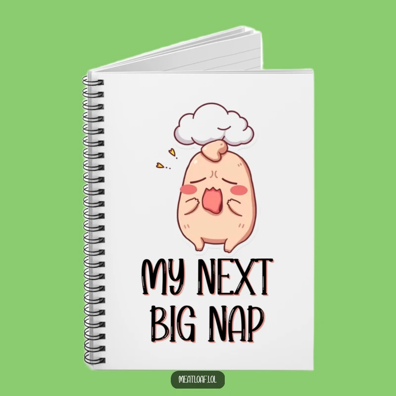 Funny Sleepy Meatloaf Notebook - Hilarious Comfort Food Journal for Jots and Dreams Gift