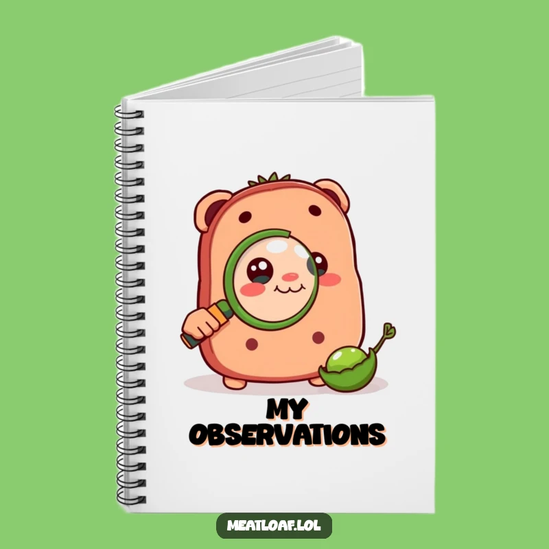 Funny Meatloaf Explorer Notebook: Document Your Findings - Funny Gift!