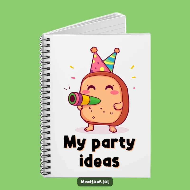 Funny Meatloaf Party Notebook: Gleeful Celebration Journal, Perfect Humorous Gift