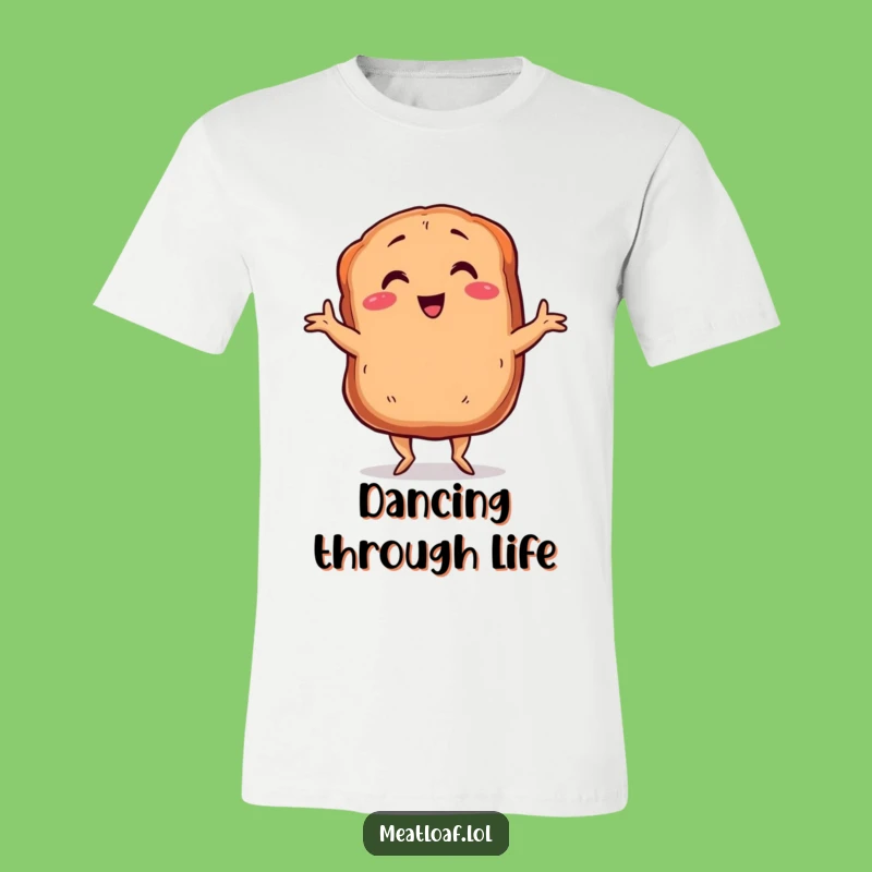 Funny Dancing Meatloaf T-Shirt: Charleston Foodie Style, Ideal Funny Gift for Dancers