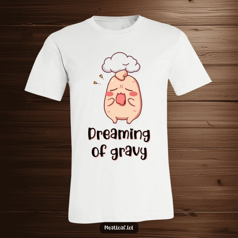 Funny meatloaf t-shirt showcasing a sleepy meatloaf character mid-yawn under a fluffy dream cloud, perfect for lazy days.