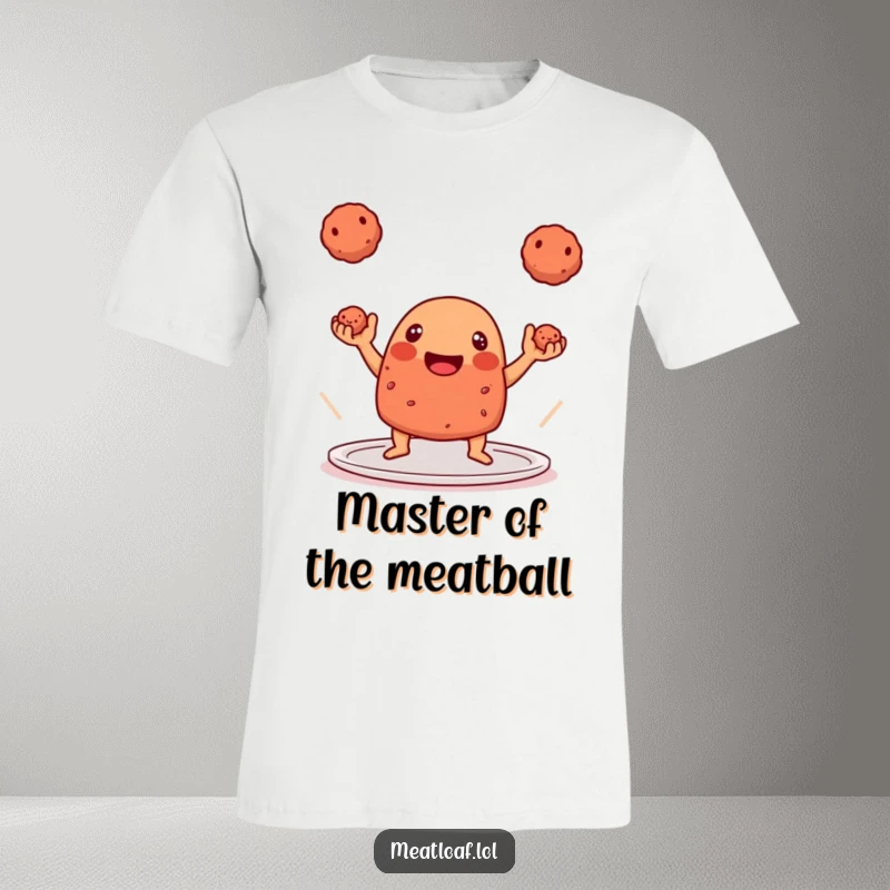 Funny T-Shirt: A playful meatloaf character skillfully juggling three pristine meatballs.