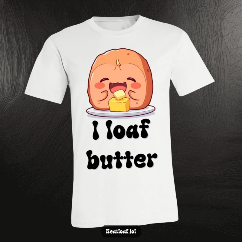 Funny meatloaf character t-shirt showing uncontrollable giggles while tickling a tiny pat of butter, a wearable dose of food comedy.