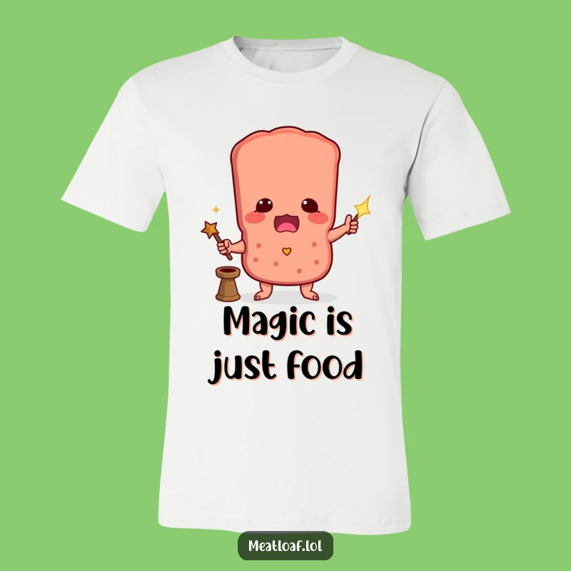 Funny Magic Meatloaf T-Shirt: Wear the Illusion with this Hilarious Apparel
