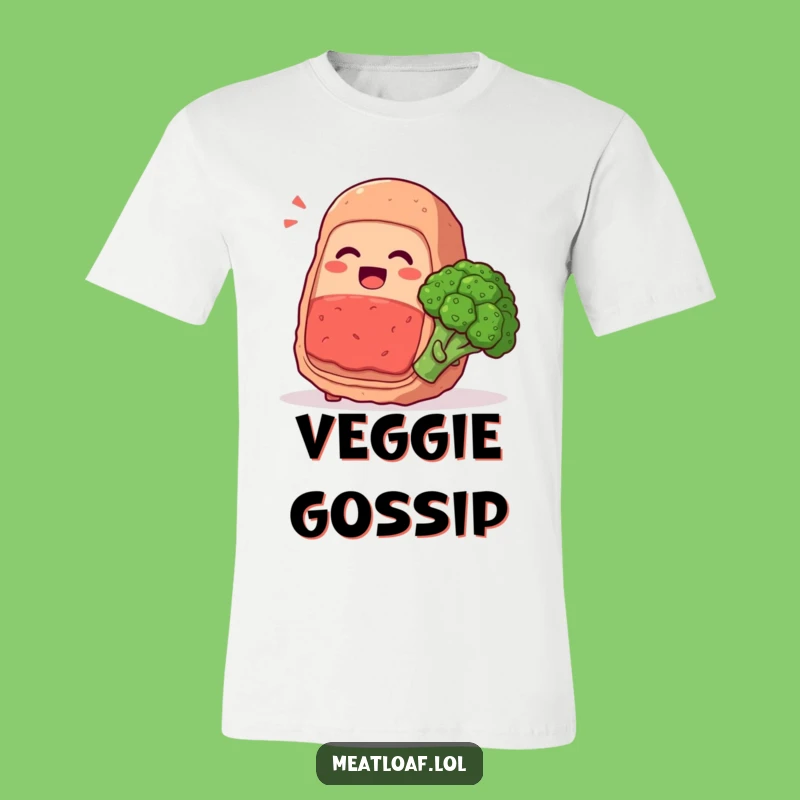 Funny Meatloaf & Broccoli Secret T-Shirt: Giggles, Foodie Gift